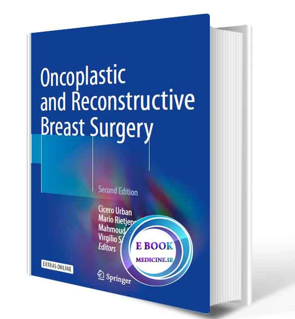 دانلود کتاب Oncoplastic and Reconstructive Breast Surgery 2019 (Original PDF)